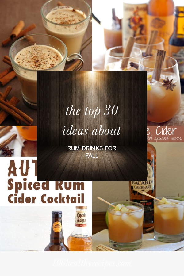 The Top 30 Ideas About Rum Drinks For Fall Best Diet And Healthy Recipes Ever Recipes Collection